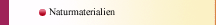 Naturmaterialien